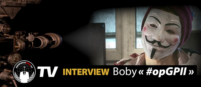Arrestation : Interview de Boby « #opGPII »