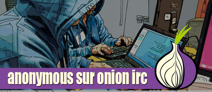 IRC Anonymous - Aide Francophone