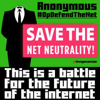 Anonymous #OpDefendTheNet save the Net Neutrality @AnonymousVideo