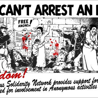 Anonymous / You can't arrest an idea / FreeAnons @AnonymousVideo / Tardi